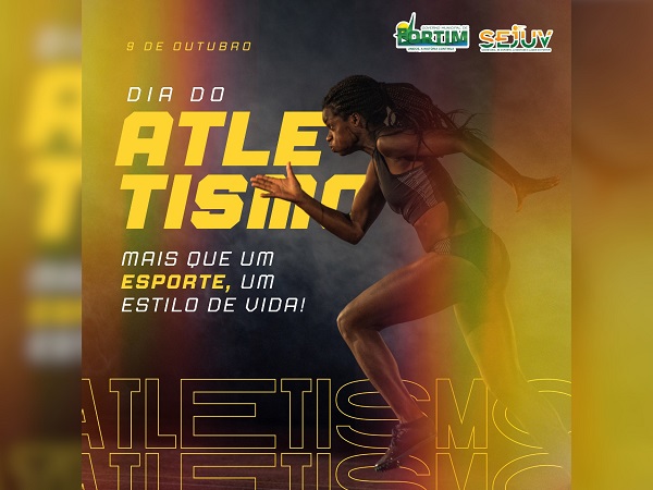 09 DE OUTUBRO - DIA NACIONAL DO ATLETISMO!